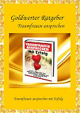Traumfrauen ansprechen mit Erfolg -eBook  1St�ck